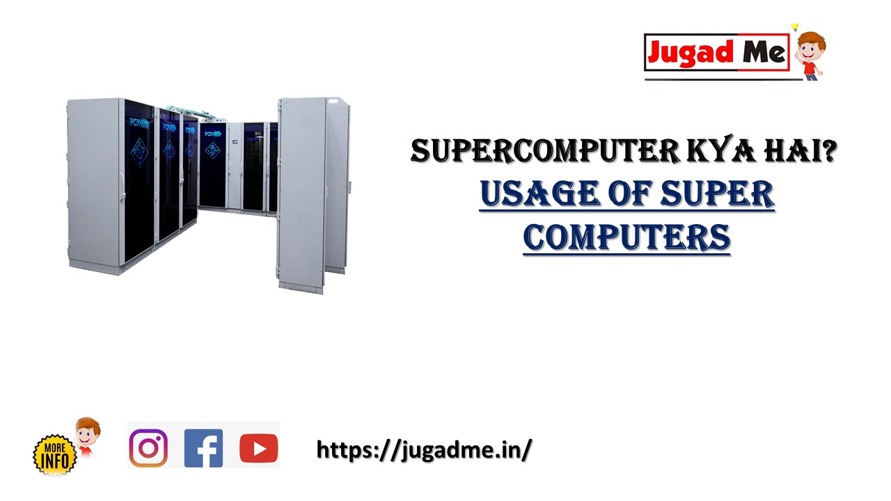 Read more about the article Supercomputer kya hai? Usage of Super Computers
