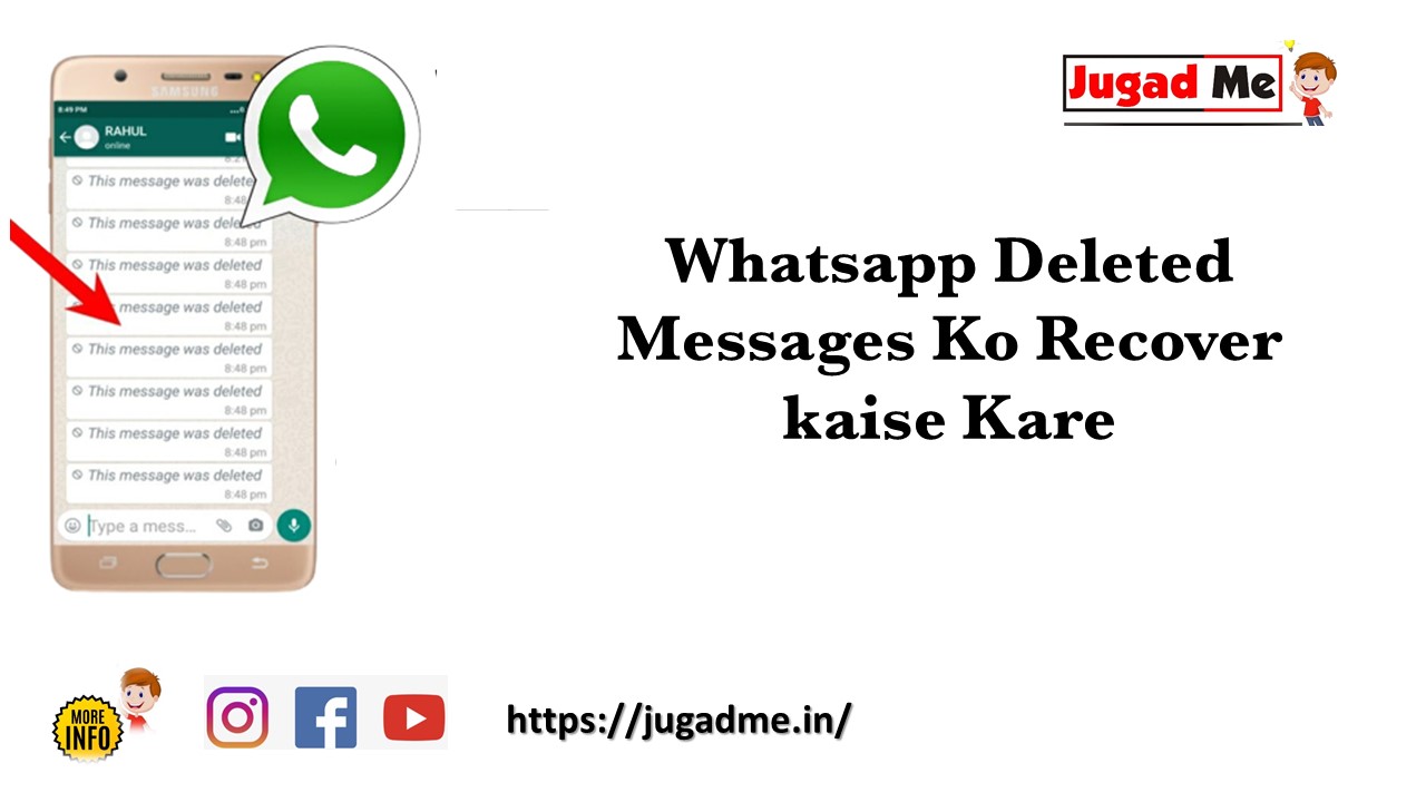 Read more about the article Whatsapp Deleted Messages Ko Recover kaise Kare