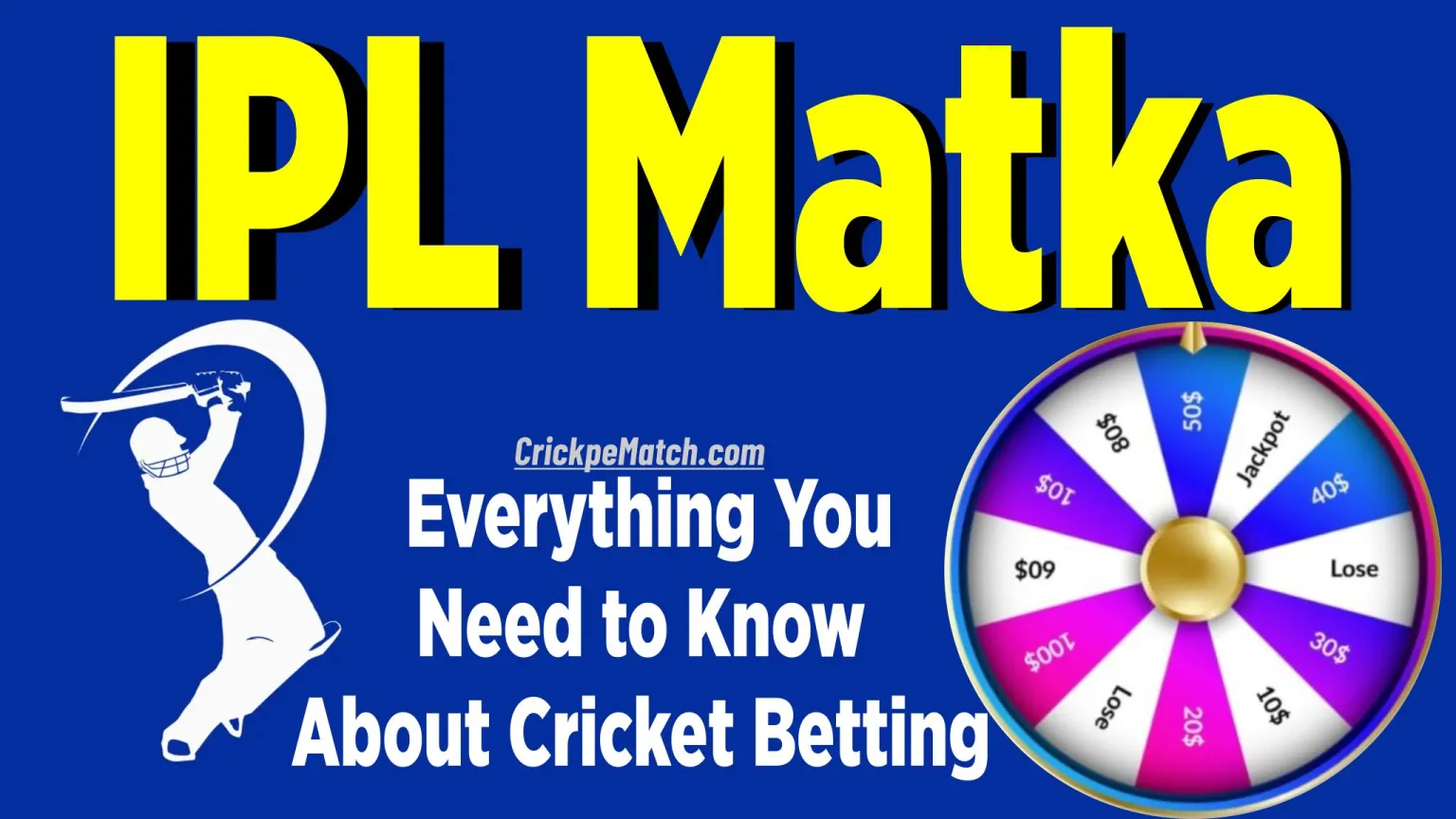 IPL Matka क्या है IPL के मैच में लग रहा 75 लाख तक का सट्टा