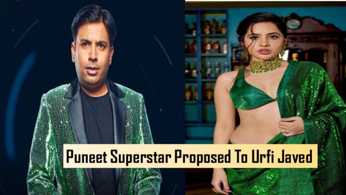 Puneet Superstar Proposed To Urfi Javed