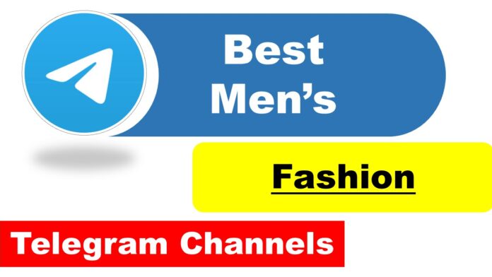 Best Men’s Fashion Telegram Channels